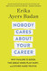 Nobody Cares About Your Career: Why Failure Is Good the Great Ones