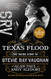 Texas Flood: The Inside Story of Stevie Ray Vaughan Texas Flood: The Inside Story of Stevie Ray Vaughan