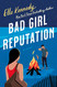 Bad Girl Reputation (Avalon Bay 2)