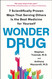 Wonder Drug
