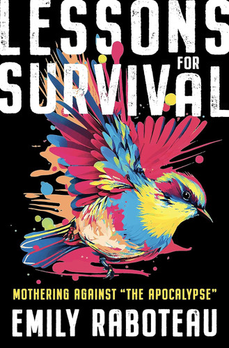 Lessons for Survival: Mothering Against the Apocalypse
