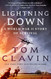 Lightning Down: A World War II Story of Survival