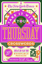 New York Times Take It With You Thursday Crosswords