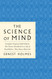 Science of Mind: The Complete Original 1926 Edition The Classi