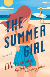 The Summer Girl: An Avalon Bay Novel (Avalon Bay 3)
