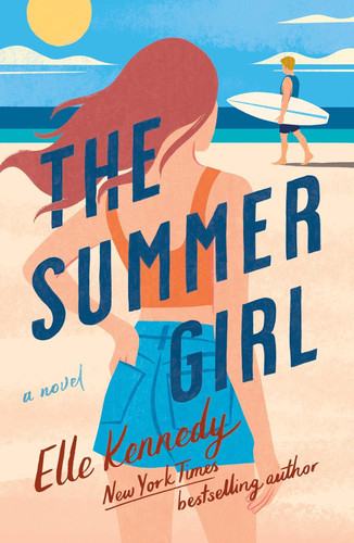 The Summer Girl: An Avalon Bay Novel (Avalon Bay 3)