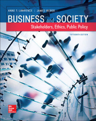Business and Society: Stakeholders Ethics Public Policy