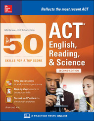 McGraw-Hill Education: Top 50 ACT English Reading and Science Skills