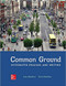 Common Ground: Integrated Reading and Writing Skills