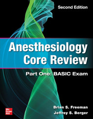 Anesthesiology Core Review: Part One: BASIC Exam