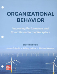 Loose Leaf Organizational Behavior: Improving Performance and
