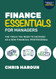 Finance Essentials for Managers: The Tools You Need to Succeed as a