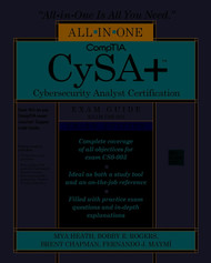 CompTIA CySA+ Cybersecurity Analyst Certification All-in-One Exam