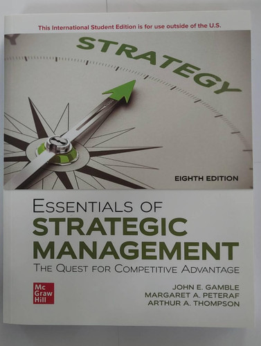 Essentials of Strategic Management: The Quest for Competitive