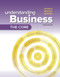 Loose-Leaf Edition Understanding Business: The Core