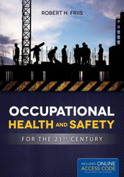 Occupational Health and Safety for the 21st Century