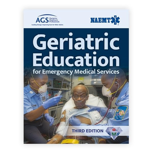 Geriatric Education for Emergency Medical Services (GEMS)