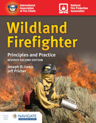 Wildland Firefighter: Principles and Practice