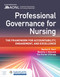 Professional Governance for Nursing: The Framework for Accountability
