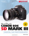 David Busch's Canon EOS 5D Mark III Guide to Digital SLR Photography David Busch's Canon EOS 5D Mark III Guide to Digital SLR Photography