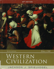 Western Civilization Alternate Volume: Since 1300 (AP Edition)