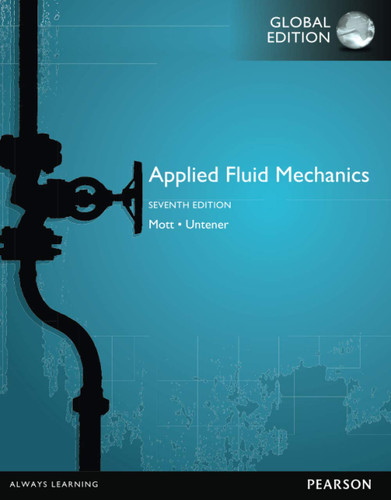 Applied Fluid Mechanics: Global Edition