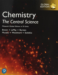 Chemistry: The Central Science in SI Units Global Edition