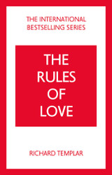 The Rules of Love: A Personal Code for Happier More Fulfilling