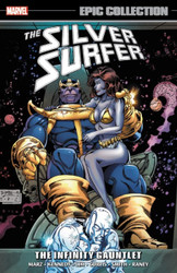 Silver Surfer Epic Collection: the Infinity Gauntlet