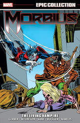 Morbius Epic Collection: the Living Vampire