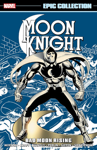 Moon Knight Epic Collection: Bad Moon Rising [New Printing]