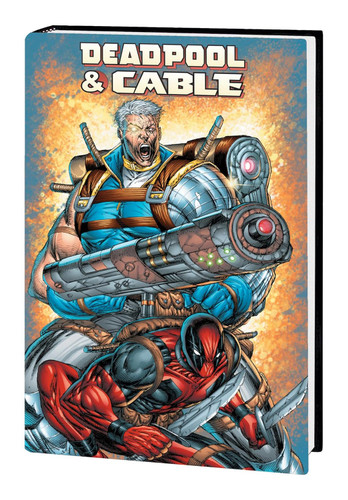 Deadpool & Cable Omnibus [New Printing]