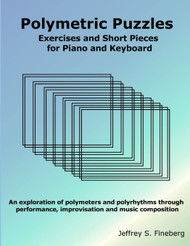 Polymetric Puzzles - Exercises and Short Pieces for Piano and Keyboard