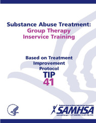 Substance Abuse Treatment: Group Therapy Inservice Training: