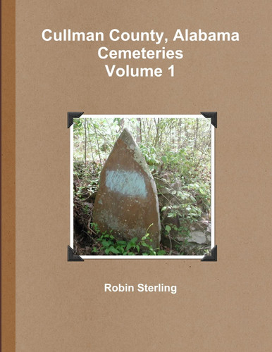 Cullman County Alabama Cemeteries Volume 1
