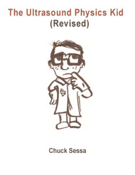 The Ultrasound Physics Kid Revised