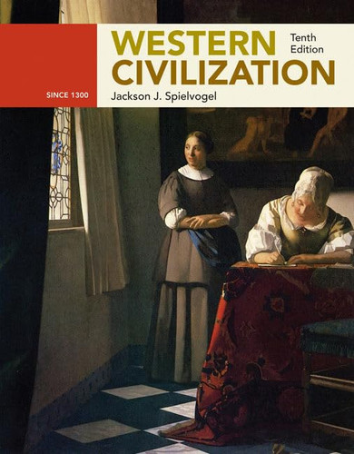 Western Civilization Alternate Volume: Since 1300