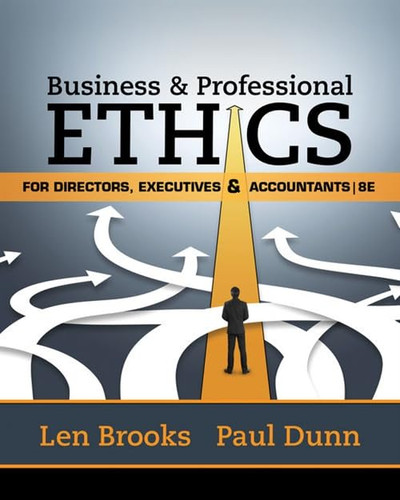 Business & Professional Ethics for Directors Executives & Accountants