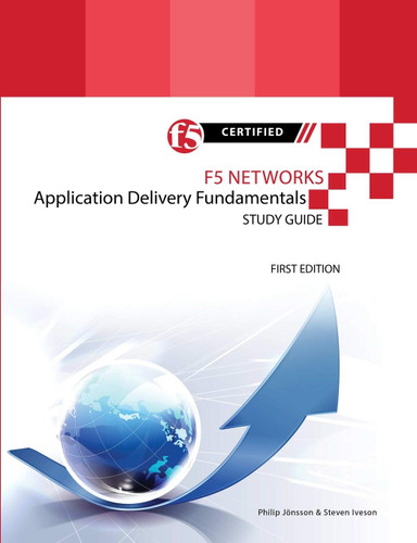 F5 Networks Application Delivery Fundamentals Study Guide - Black and