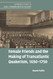 Female Friends and the Making of Transatlantic Quakerism 1650?