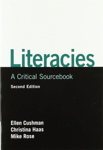 Literacies: A Critical Sourcebook