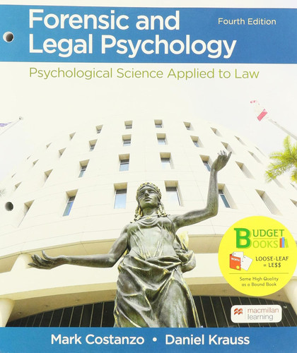 Loose-leaf Version for Forensic and Legal Psychology: Psychological