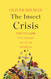 The Insect Crisis