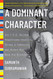 A Dominant Character: How J. B. S. Haldane Transformed Genetics A Dominant Character: How J. B. S. Haldane Transformed Genetics