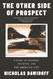 The Other Side of Prospect: A Story of Violence Injustice and the