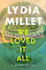 We Loved It All: A Memory of Life