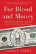 For Blood and Money: Billionaires Biotech and the Quest for a