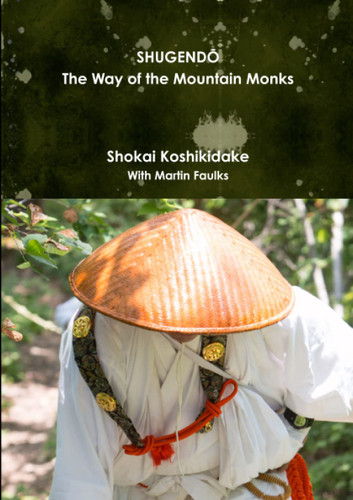Shugendo: The Way of the Mountain Monks