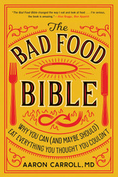 The Bad Food Bible: Why You Can