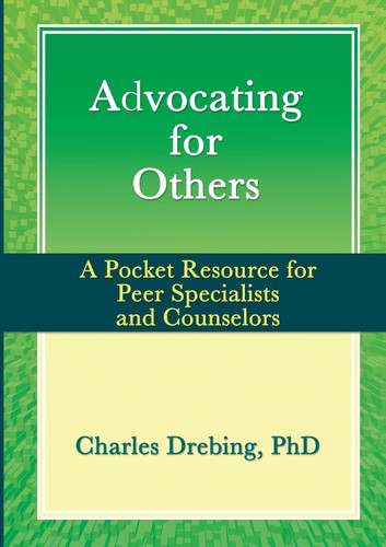 Advocating for Others: A Pocket Resource for Peer Specialists and